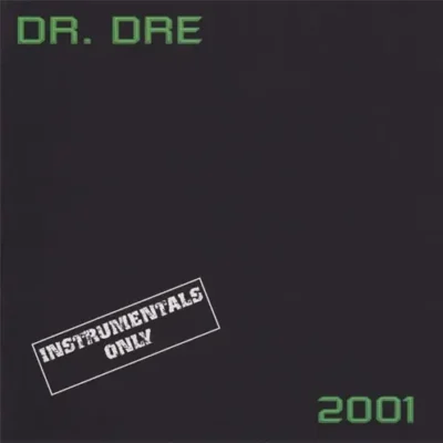 Dr. Dre - 2001 (Instrumentals Only) (1999) Album cover