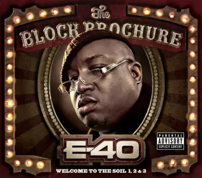 E-40 - The Block Brochure: Welcome to the Soil (1, 2, 3)