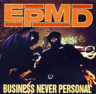 EPMD - 1992 - Business Never Personal