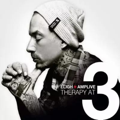 Eligh & Amp Live - Therapy At 3