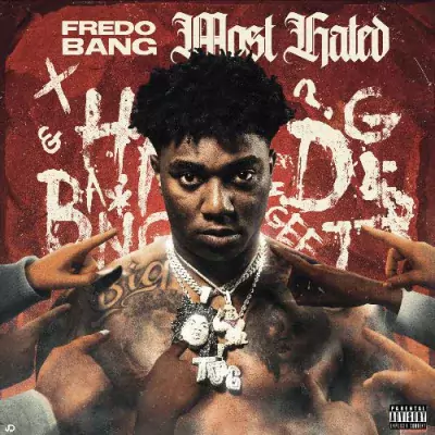 Fredo Bang - Most Hated