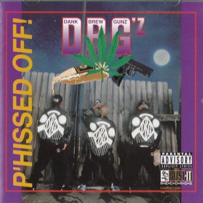 DBG'z - 1993 - P'Hissed Off!