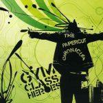 Gym Class Heroes – 2005 – The Papercut Chronicles