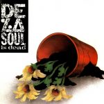 De La Soul – 1991 – De La Soul Is Dead