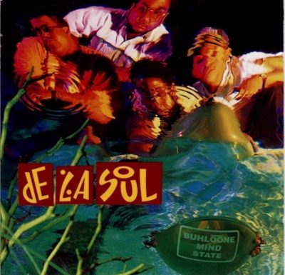 De La Soul - 1993 - Buhloone Mindstate