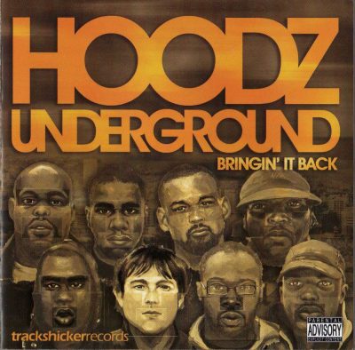 Hoodz Underground - 2006 - Bringin' It Back