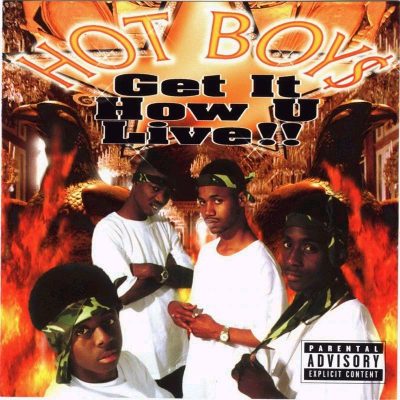 Hot Boys - 1997 - Get It How U Live!!