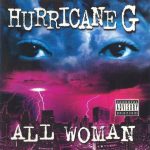 Hurricane G – 1999 – All Woman