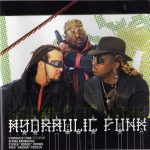 Hydraulic Funk – 2000 – Hydraulic Funk