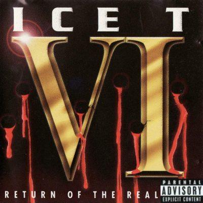 Ice-T - 1996 - VI: Return Of The Real