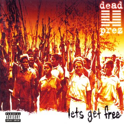 Dead Prez - 2000 - Lets Get Free
