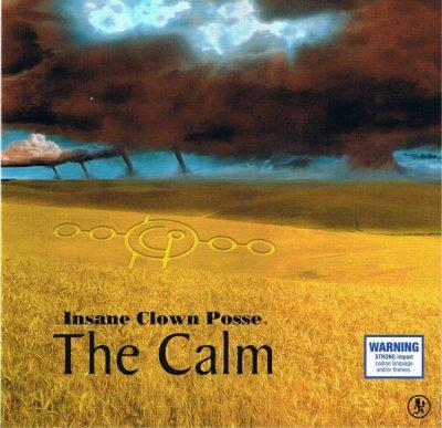 Insane Clown Posse - 2005 - The Calm EP