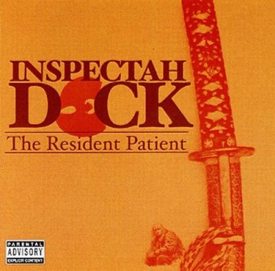 Inspectah Deck - 2006 - The Resident Patient