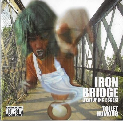 Iron Bridge - 2003 - Toilet Humour