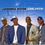 Jagged Edge – 2006 – The Hits
