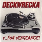 Deckwrecka – 2000 – V..for Vengeance