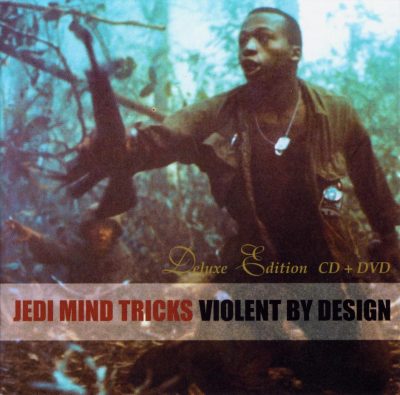 Jedi Mind Tricks - 2000 - Violent By Design (2004-Deluxe Edition)