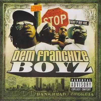Dem Franchize Boyz - 2004 - Dem Franchize Boyz