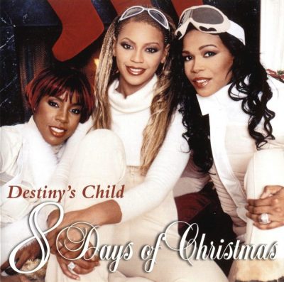 Destiny's Child - 2001 - 8 Days Of Christmas