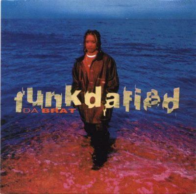 Da Brat - 1994 - Funkdafied