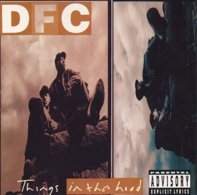 DFC - 1994 - Things In Tha Hood