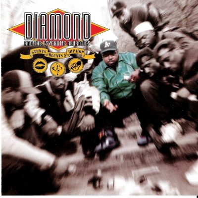 Diamond D & The Psychotic Neurotics - 1992 - Stunts, Blunts & Hip-Hop