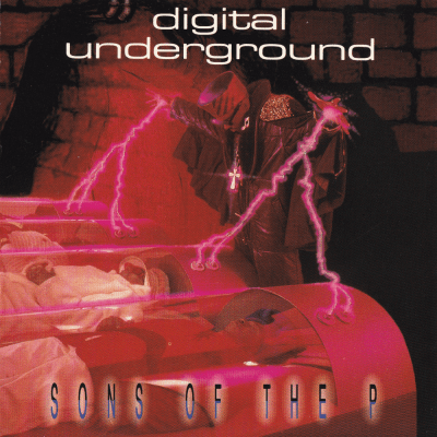 Digital Underground - 1991 - Sons Of The P