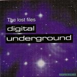 Digital Underground – 1999 – The Lost Files
