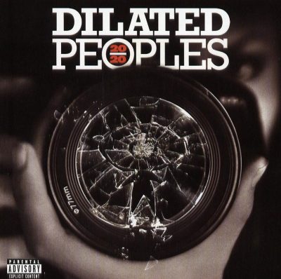 Dilated Peoples - 2006 - 20/20