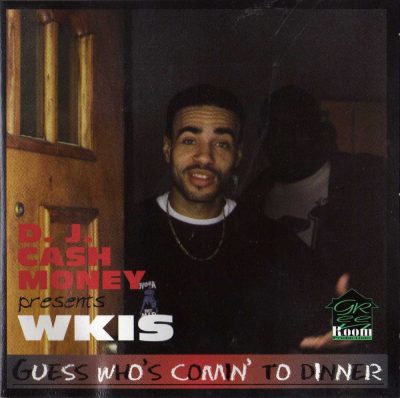 DJ Cash Money - 1996 - WKIS: Guess Who's Comin' To Dinner?