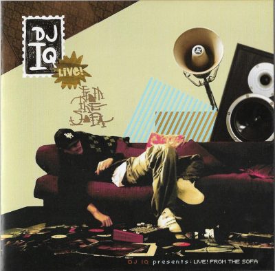 DJ IQ - 2007 - Presents: Live! From The Sofa