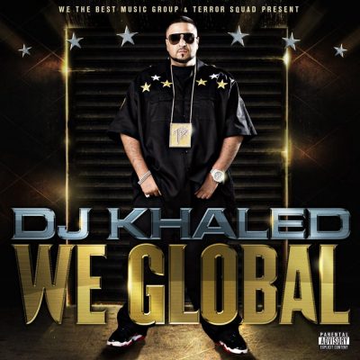 DJ Khaled - 2008 - We Global