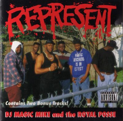 DJ Magic Mike & The Royal Posse - 1994 - Represent