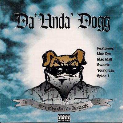 Da' Unda' Dogg - 1997 - Fresh Out DA' Gatez The Autobiography