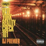 DJ Premier – 1998 – New York Reality Check 101