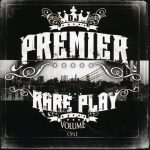 DJ Premier – 2008 – Rare Play Volume I