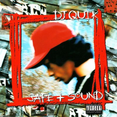 DJ Quik - 1995 - Safe & Sound