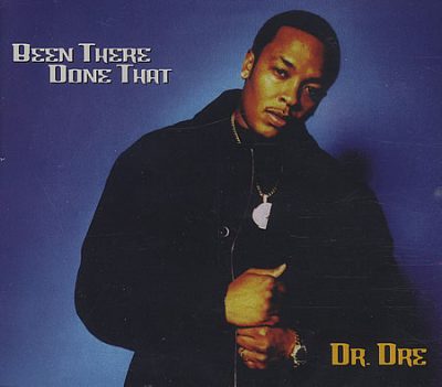 Dr. Dre - 1996 - Been There Done That (CD Single)