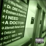 Dr. Dre – 2011 – I Need A Doctor (CD Single)