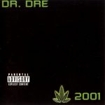 Dr. Dre – 1999 – 2001