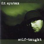 Dr. Syntax – 2007 – Self-Taught