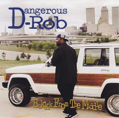 Dangerous Rob - 1995 - Bakkk From The Middle