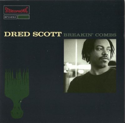 Dred Scott - 1993 - Breakin' Combs