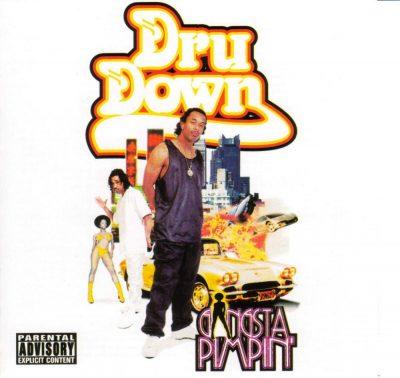 Dru Down - 2001 - Gangsta Pimpin'