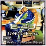 E-40 – 1999 – Charlie Hustle: BluePrint Of A Self-Made Millionaire
