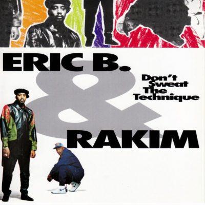 Eric B. & Rakim - 1992 - Don't Sweat the Technique