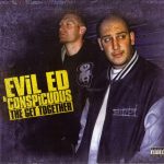 Evil Ed & Conspicuous – 2008 – The Get Together