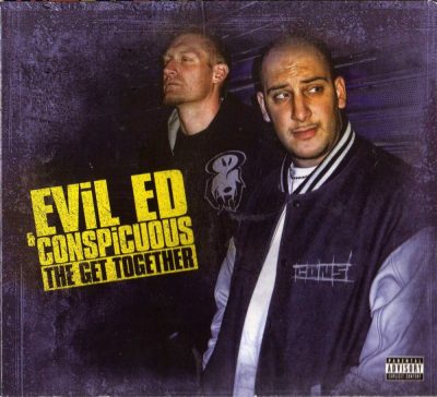 Evil Ed & Conspicuous - 2008 - The Get Together