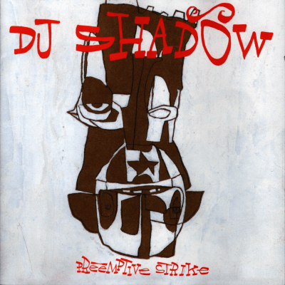 DJ Shadow - 1998 - Preemptive Strike