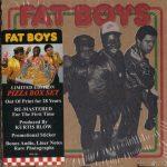 Fat Boys – 1984 – Fat Boys (2012-Remastered)